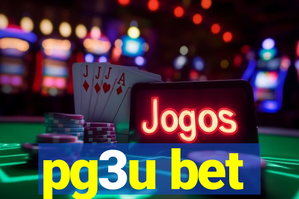 pg3u bet